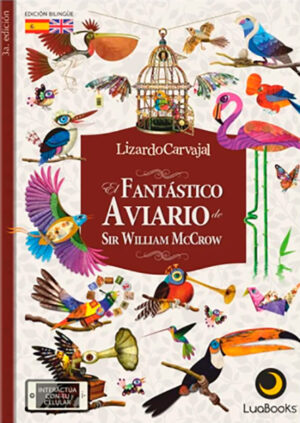 El fantástico aviario de Sir William McCrow