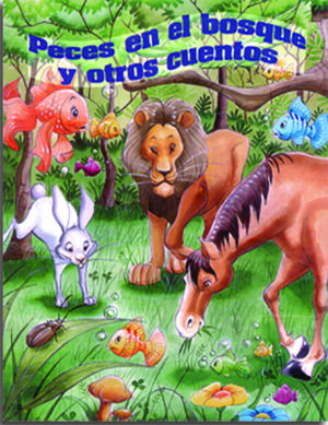 Peces en el bosque y otros cuentos