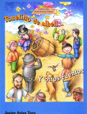 Tonelillo de alhelí y otros cuentos