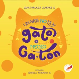 Un gato no muy gato o Medio Ga-tón